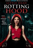  Маленькая дохлая и гнилая шапочка смотреть онлайн Маленькая мёртвая шапочка (2016) бесплатно в HD